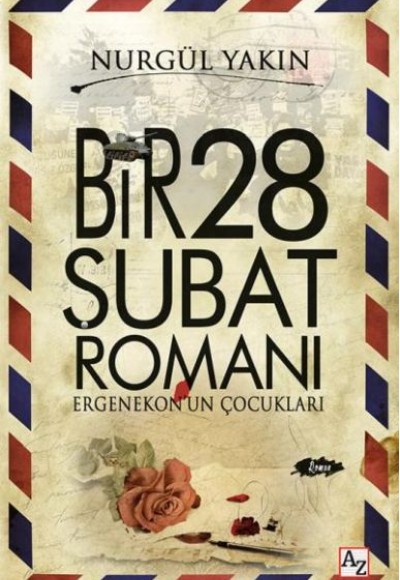 Bir 28 Şubat Romanı Ergenekonun Çocukları