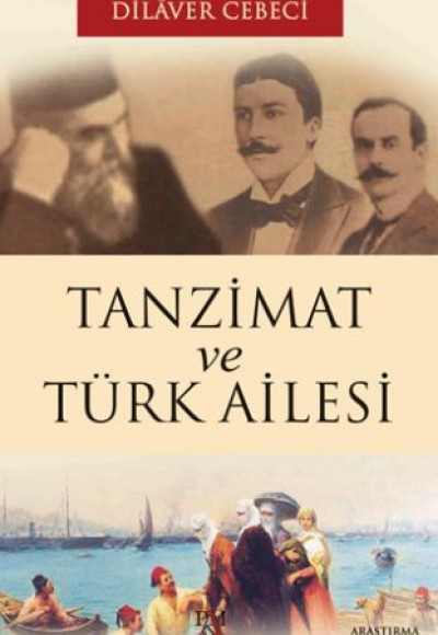 Tanzimat ve Türk Ailesi