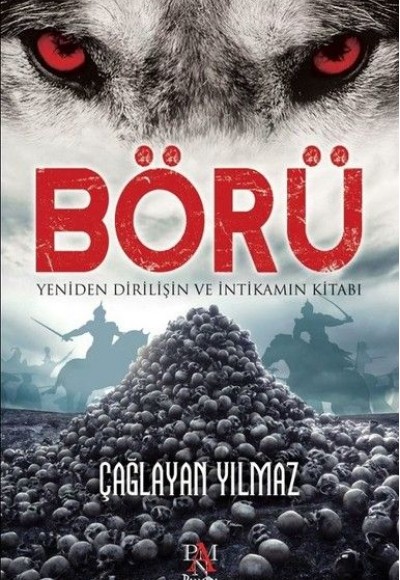 Börü - Yeniden Diriliş ve İntikamın Kitabı