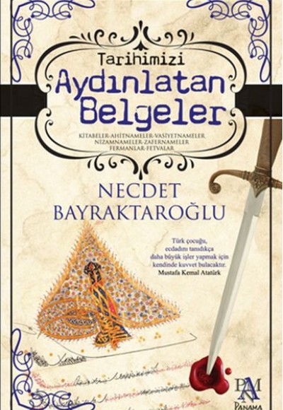 Tarihimizi Aydınlatan Belgeler