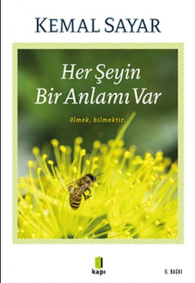 Her Şeyin Bir Anlamı Var