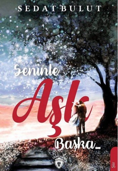 Seninle Aşk Başka