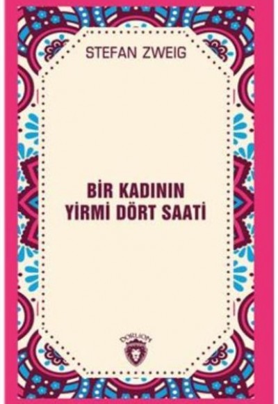 Bir Kadının Yirmi Dört Saati