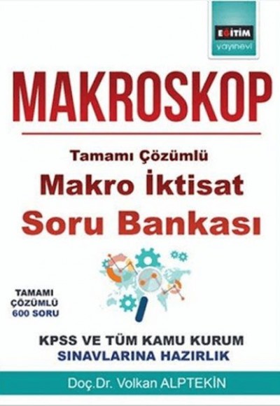 Makroskop Tamamı Çözümlü Makro İktisat Soru Bankası