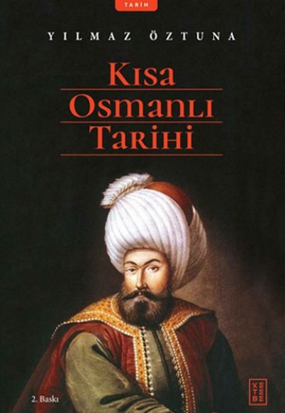 Kısa Osmanlı Tarihi