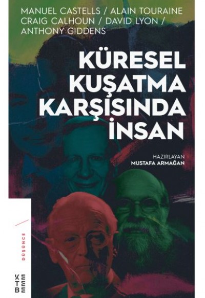 Küresel Kuşatma Karşısında İnsan