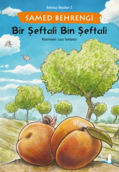 Bir Şeftali Bin Şeftali