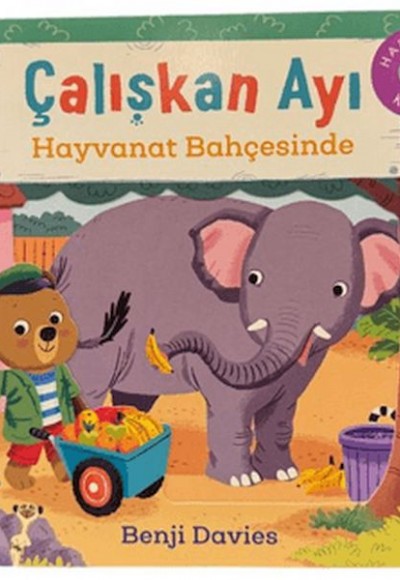 Çalışkan Ayı Hayvanat Bahçesinde - Hareketli Kitap