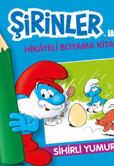 Şirinler İle Hikaye Boyama Kitabı - Sihirli Yumurta