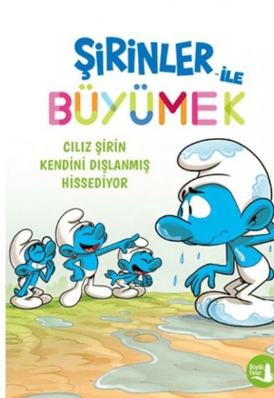 Şirinler İle Büyümek 10 Cılız Şirin Kendini Dışlanmış Hissediyor