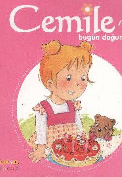 Cemile'nin Bugün Doğum Günü