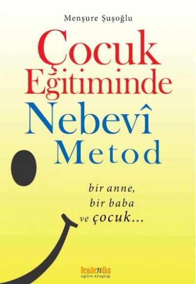 Çocuk Eğitiminde Nebevî Metot