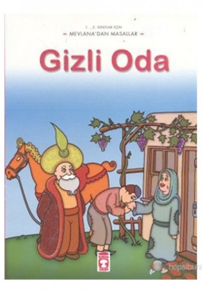 Gizli Oda / Mevlana'dan Masallar