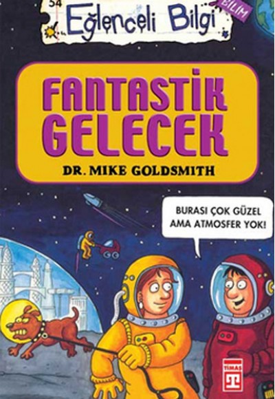 Eğlenceli Bilgi (Bilim) - Fantastik Gelecek