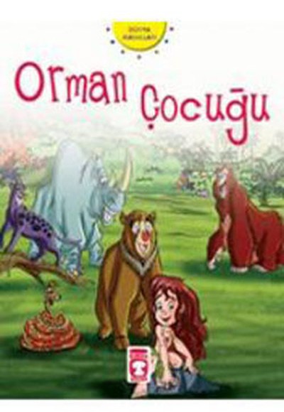 Dünya Masalları: Orman Çocuğu