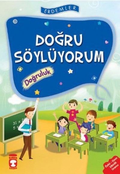 Erdemler: Doğru Söylüyorum - Doğruluk