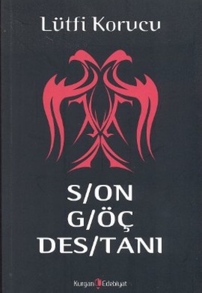 Son Göç Destanı