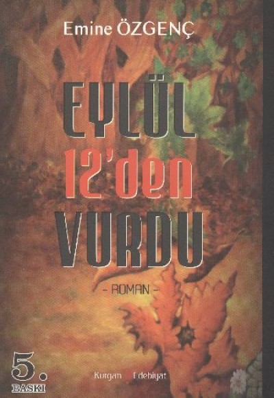 Eylül 12'den Vurdu