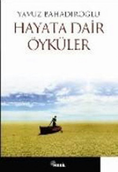 Hayata Dair Öyküler