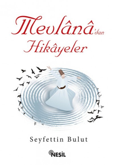 Mevlana’dan Hikayeler