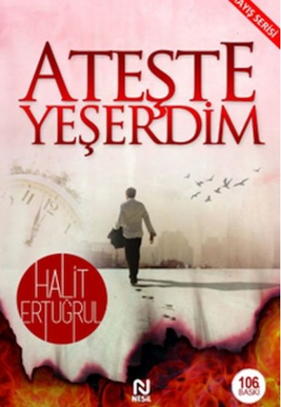 Ateşte Yeşerdim