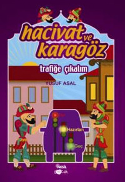 Hacivat ve Karagöz Trafiğe Çıkalım