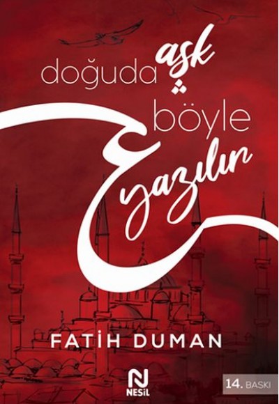 Doğuda Aşk Böyle Yazılır