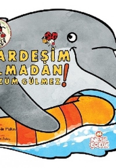 Kardeşim Olmadan Yüzüm Gülmez!