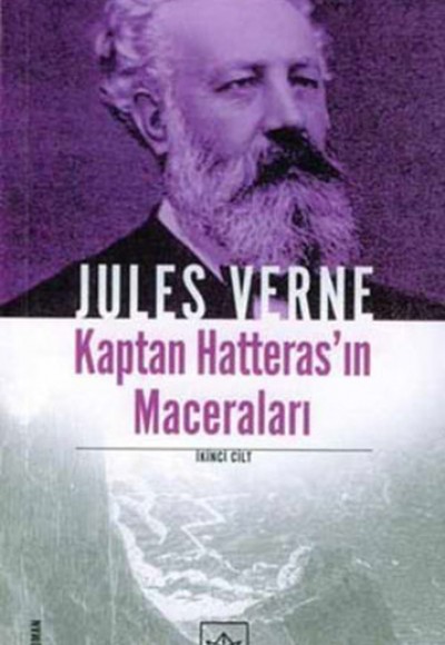 Kaptan Hatteras’ın Maceraları 2. Cilt