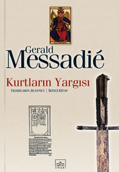 Kurtların Yargısı Yıldızların Jeanne’ı Serisi 2. Kitap