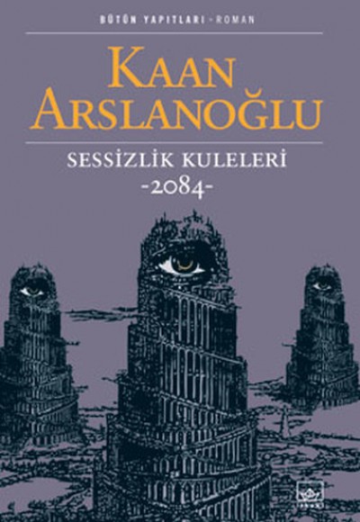 Sessizlik Kuleleri 2084