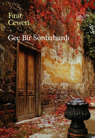 Geç Bir Sonbahardı