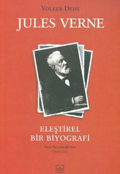 Jules Verne  Eleştirel Bir Biyografi (Karton Kapak)