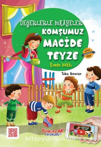 Değerlerle Hikâyeler - Macide Teyze