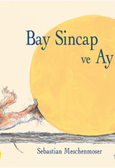 Bay Sincap ve Ay