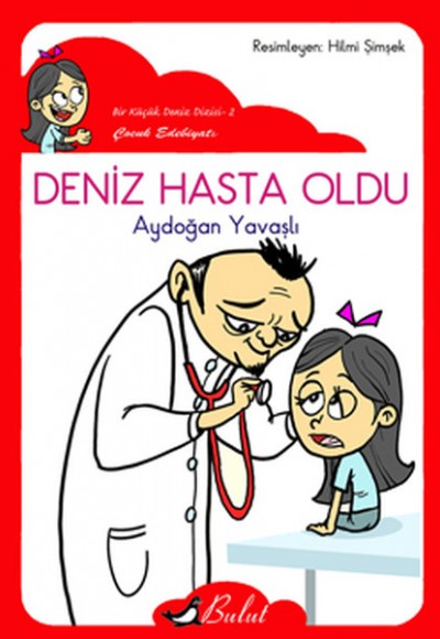 Deniz Hasta Oldu / Düz Yazı