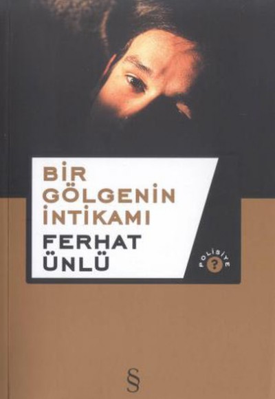 Bir Gölgenin İntikamı