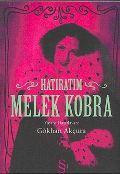 Hatıratım - Melek Kobra