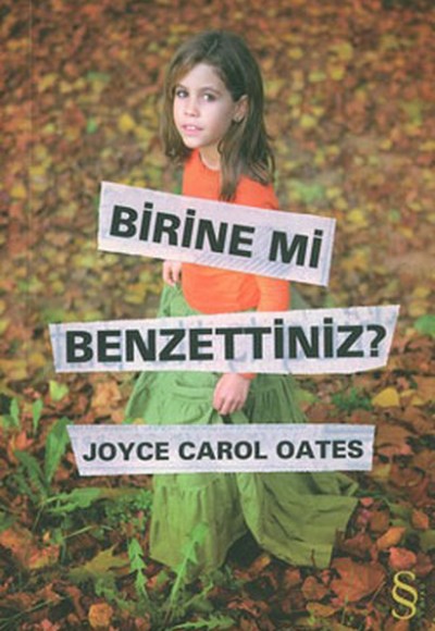 Birine Mi Benzettiniz?