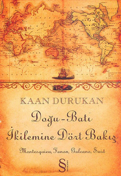 Doğu Batı İkilemine Dört Bakış