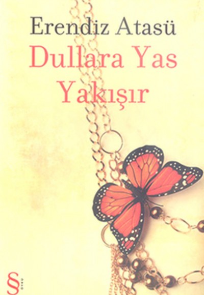 Dullara Yas Yakışır