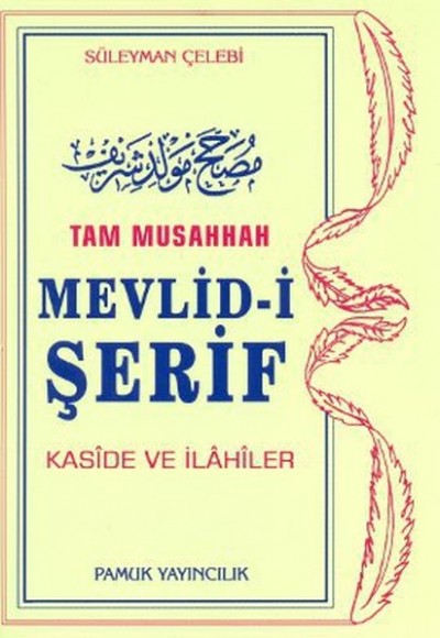 Tam Musahhah Mevlid-i Şerif (İlahi-003/P8)