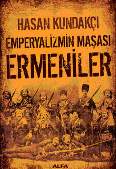 Emperyalizmin Maşası Ermeniler