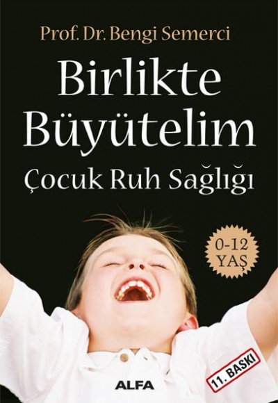 Birlikte Büyütelim - Çocuk Ruh Sağlığı