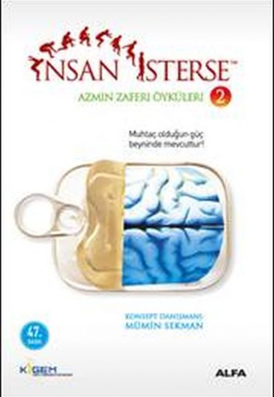 İnsan İsterse - Azmin Zaferi Öyküleri 2