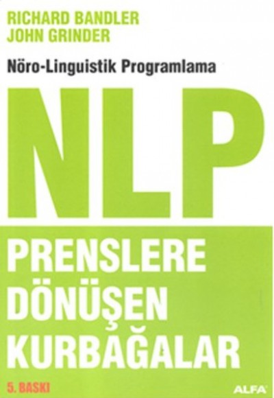 NLP Prenslere Dönüşen Kurbağalar