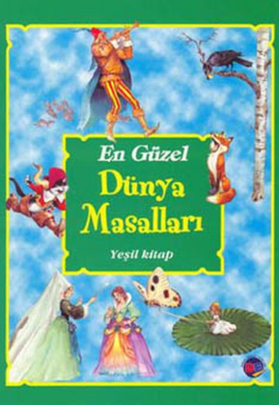 En Güzel Dünya Masalları - Yeşil Kitap