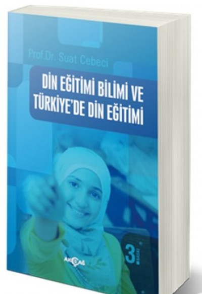 Din Eğitimi Bilimi ve Türkiye'de Din Eğitimi