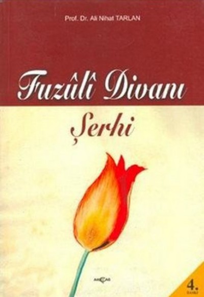 Fuzuli Divanı Şerhi