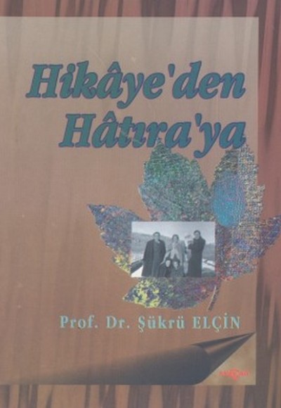 Hikaye'den Hatıra'ya